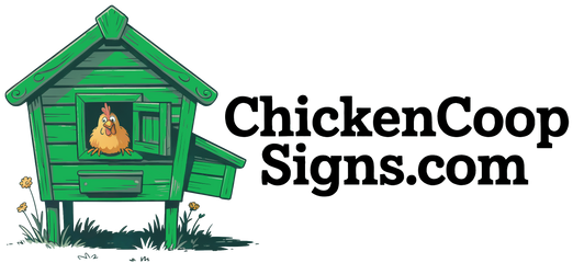 Chicken Coop Signs