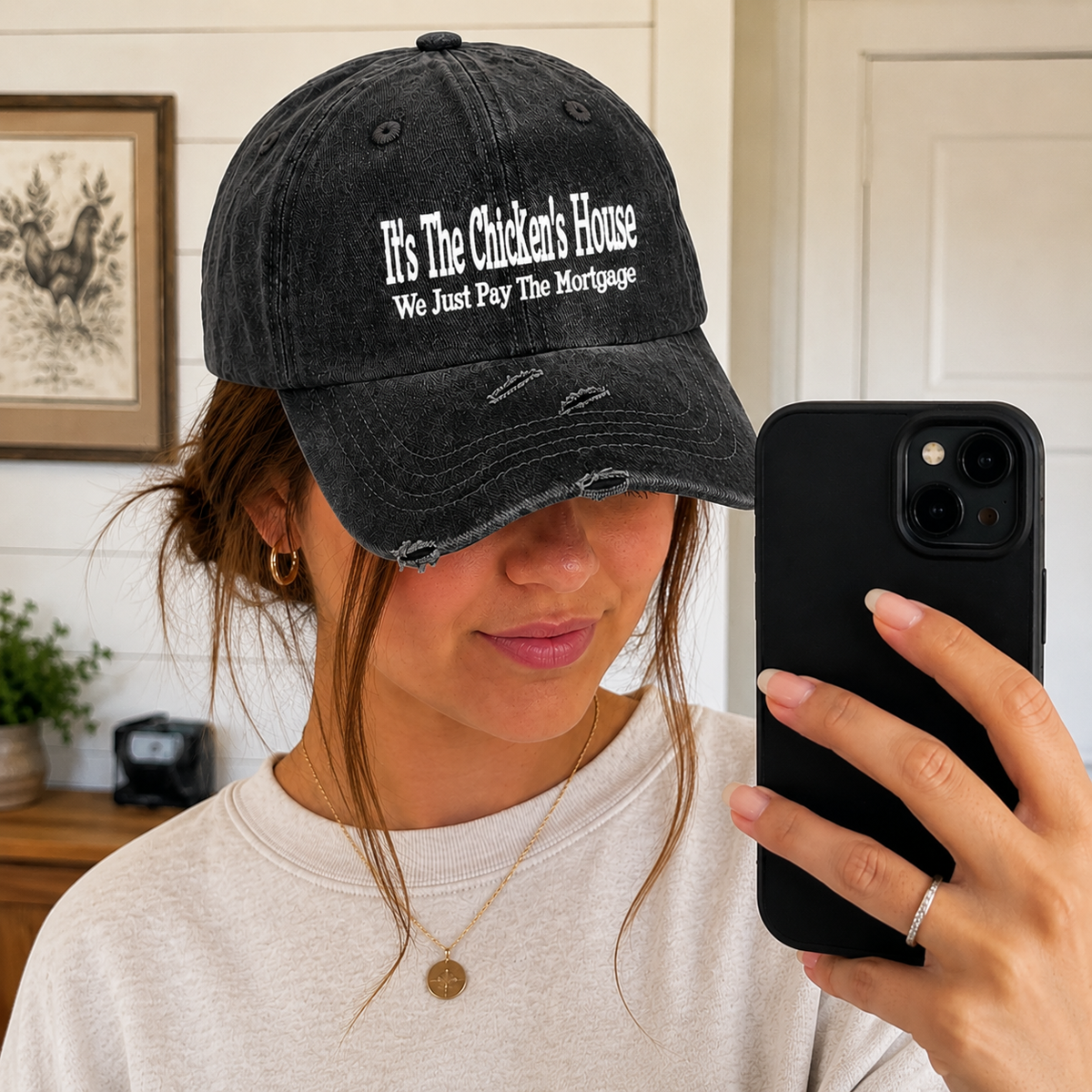 It's The Chicken's House - Distressed Baseball Hat