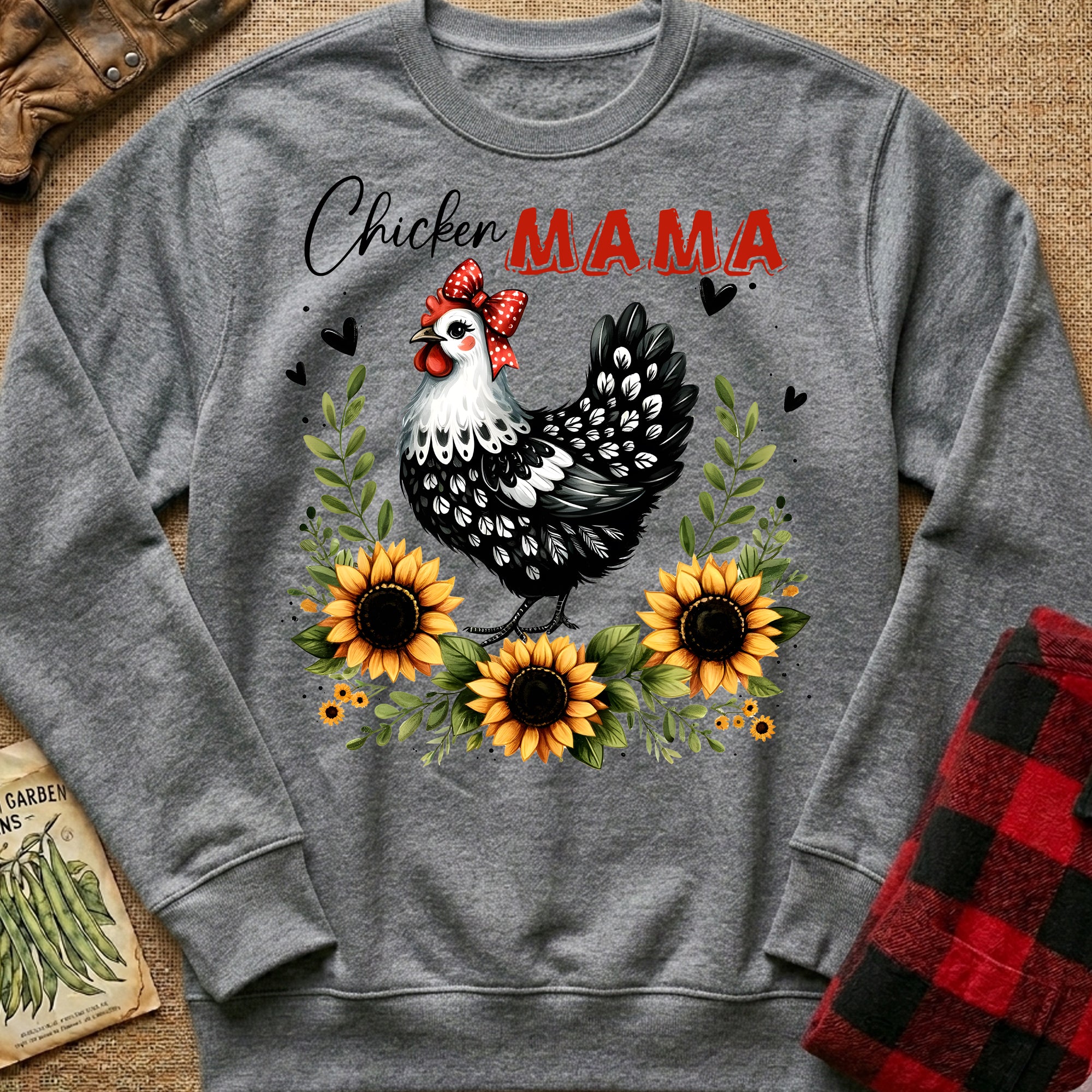 Chicken Mama Sweatshirt – Chicken Coop Signs