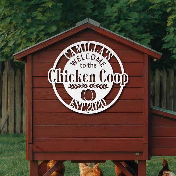 Chicken Coop Welcome Sign