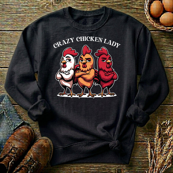 Crazy Chicken Lady Sweatshirt