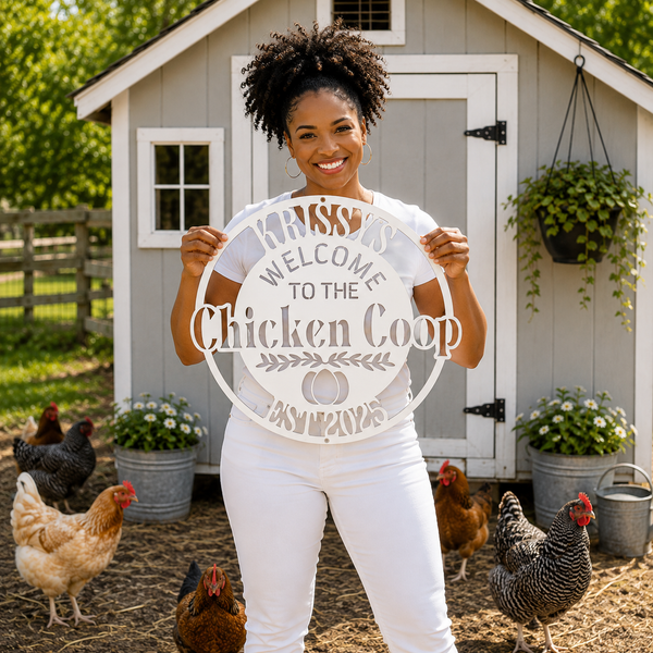 Chicken Coop Welcome Sign