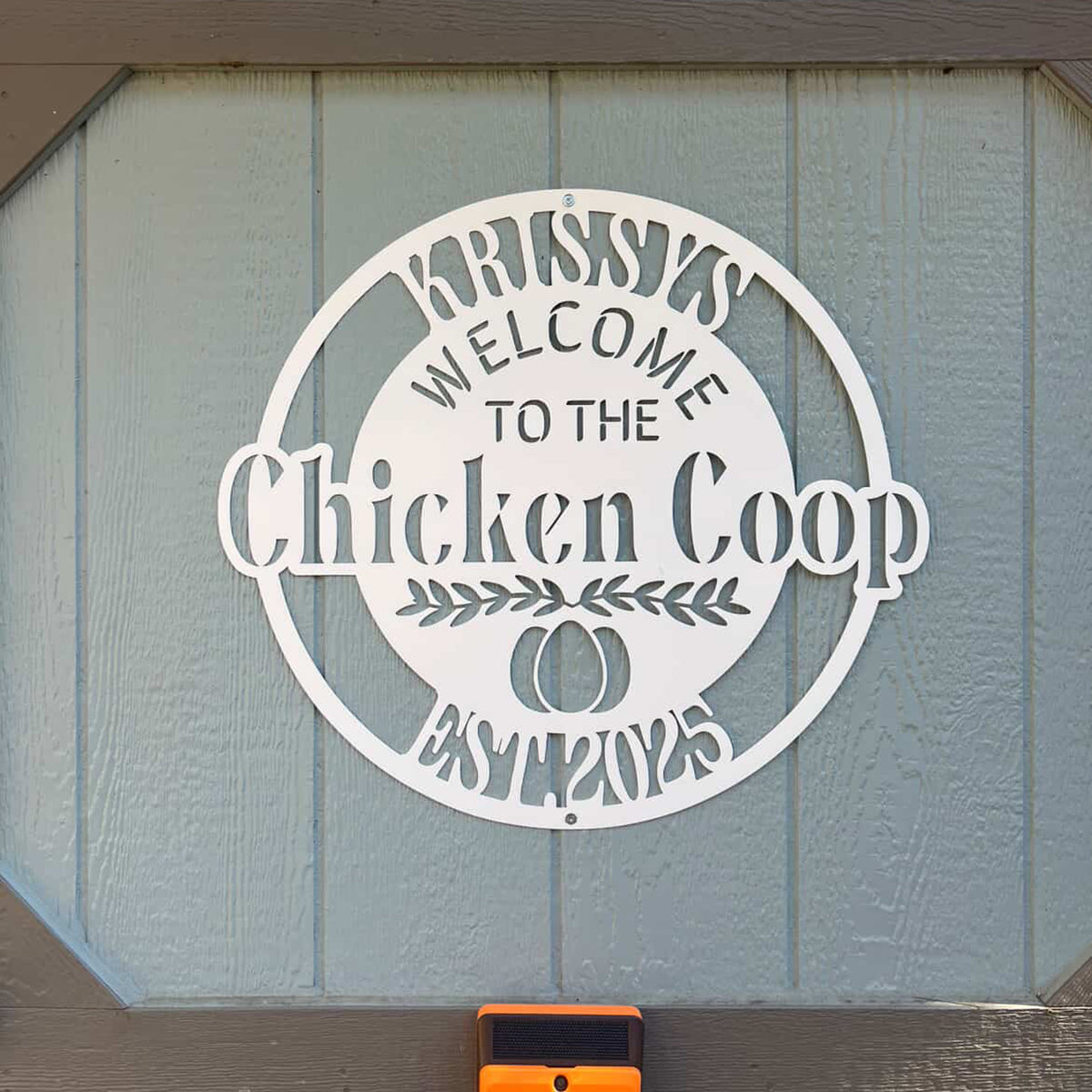 Chicken Coop Welcome Sign